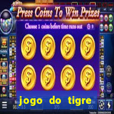 jogo do tigre deposito minimo 1 real